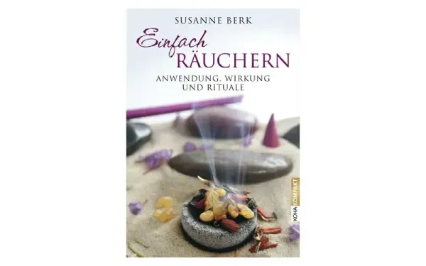 Einfach Räuchern, 112 Seiten, farbig, Taschenbuch, S.Berk